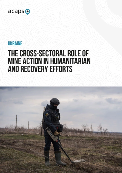 Ukraine: the cross-sectoral role of mine action Ukraine: the cross-sectoral role of mine action