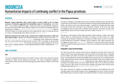 Indonesia: Humanitarian impacts of continuing conflict in the Papua provinces Indonesia: Humanitarian impacts of continuing conflict in the Papua provinces